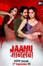 Jaanu Jaanlewa (2024) Season 1 [S01-E03 Added] AltBalaji Original WEB Series 480p 720p 1080p WEB-DL