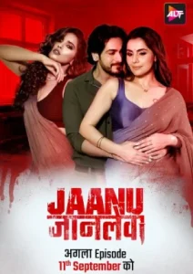 Jaanu Jaanlewa (2024) Season 1 [S01-E03 Added] AltBalaji Original WEB Series 480p 720p 1080p WEB-DL