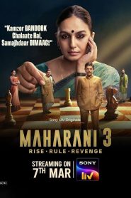 Maharani (2024) S03 Dual Audio [Bengali-Hindi] SonyLiv WEB-DL H264 AAC 1080p 720p 480p ESub