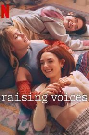 Raising Voices (Season 1) Complete [Hindi ORG 5.1 English] NetFlix Original Series 480p | 720p | 1080p WEB-DL