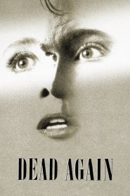 Dead Again (1991) Dual Audio {Hindi-English} BluRay 480p [350MB] | 720p [1GB] | 1080p [2.3GB]