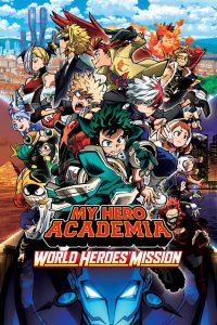 My Hero Academia: World Heroes Mission (2021 – Anime Movie) BluRay Multi-Audio {Hindi-English-Japanese} 480p [560MB] | 720p [1GB] | 1080p [2GB]