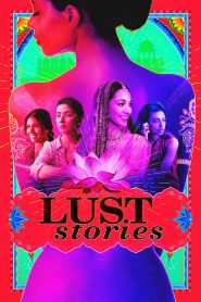 Lust Stories (2018) Hindi NF HDRip 480p [400MB] | 720p [950MB] | 1080p [2.8GB] Full Movie