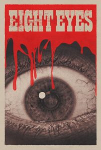 Eight Eyes (2023) {English with Subtitles} Full Movie WEB-DL 480p [300MB] | 720p [720MB] | 1080p [1.7GB]