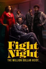Fight Night: The Million Dollar Heist (2024) Season 1 [S01-E08 Added] Dual Audio {Hindi-English} WEB Series 480p | 720p | 1080p WEB-DL