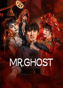 Mr Ghost (2023) Dual Audio {Hindi-Chinese} BluRay 480p [350MB] | 720p [1GB] | 1080p [1.3GB]