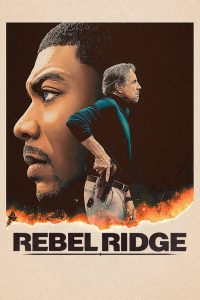 Rebel Ridge | NetFlix Original (2024-Movie) Dual Audio {Hindi-English} WEB-DL 480p [470MB] | 720p [1.1GB] | 1080p [2.2GB]