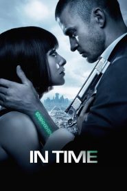 In Time (2011) BluRay Dual Audio {Hindi-English} 480p [440MB] | 720p [950MB] | 1080p [2.2GB]