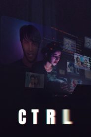 CTRL | NetFlix Original (2024) WEB-DL [Hindi DD5.1] Full Movie 480p [210MB] | 720p [740MB] | 1080p [1.5GB]