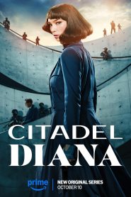 Citadel: Diana – Season 1 (2024) Dual Audio {Hindi-English} Amazon Original All Episodes 480p 720p 1080p