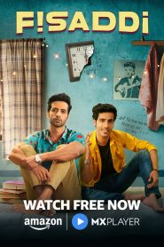 Fisaddi (2024) Season 1 Hindi Complete AMZN WEB Series 480p | 720p | 1080p WEB-DL