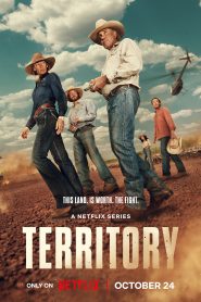 Territory (2024) Season 1 Complete Dual Audio {Hindi-English} NetFlix Original WEB Series 480p | 720p | 1080p WEB-DL