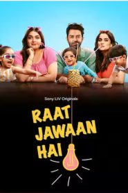 Raat Jawan Hai – Season 1 (2024) Complete Hindi WEB Series 480p | 720p | 1080p WEB-DL