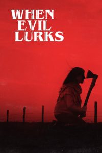 When Evil Lurks (2023) BluRay Dual Audio {Hindi-Spanish} 480p [490MB] | 720p [1.1GB] | 1080p [3.2GB]