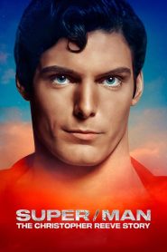 Super/Man: The Christopher Reeve Story (2024) WEB-DL {English With Subtitles} Full Movie 480p [315MB] | 720p [850MB] | 1080p [2GB]