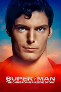 Super/Man: The Christopher Reeve Story (2024) WEB-DL {English With Subtitles} Full Movie 480p [315MB] | 720p [850MB] | 1080p [2GB]