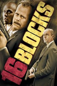 16 Blocks (2006) BluRay Dual Audio {Hindi-English} 480p [320MB] | 720p [770MB] | 1080p [2.2GB]