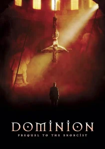 Dominion: Prequel to the Exorcist (2005) BluRay Dual Audio {Hindi-English} 480p [400MB] | 720p [920MB] | 1080p [2GB]
