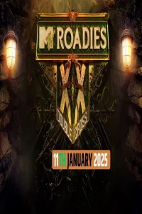 MTV Roadies – Season 20 (2025) Complete Hindi WEB Series – 1080p | 720p WEB-DL