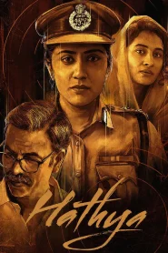 Hathya (2025) ORG. 2.0 [Hindi + Telugu] WEB-DL 480p [550MB] | 720p [1.3GB] | 1080p [3.4GB]