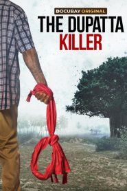 The Dupatta Killer (2025) Hindi WEB-DL H264 AAC 1080p 720p 480p Download