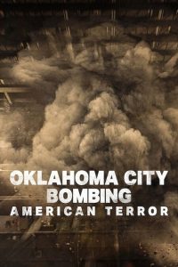 Oklahoma City Bombing: American Terror (2025) WEB-DL Dual Audio {Hindi-English} 480p [305MB] | 720p [850MB] | 1080p [1.7GB]