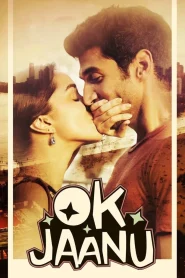 OK Jaanu (2017) Blu-Ray {Hindi DD5.1} Full Movie 480p [400MB] | 720p [1GB] | 1080p [2.3GB]