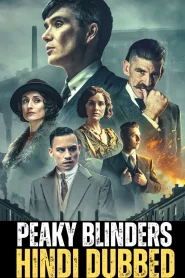 Peaky Blinders (Season 2) [EP06 Added] Dual Audio {Hindi-English} WEB Series 480p | 720p & 1080p BluRay