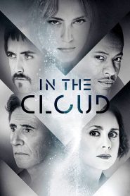 In the Cloud (2018) WEB-DL Dual Audio {Hindi-English} 480p [315MB] | 720p [1GB] | 1080p [1.7GB]