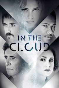 In the Cloud (2018) WEB-DL Dual Audio {Hindi-English} 480p [315MB] | 720p [1GB] | 1080p [1.7GB]