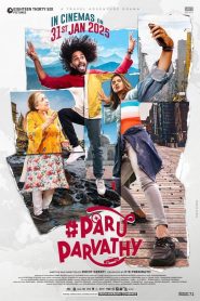 Paru Parvathy (2025) AMZN WEB-DL [Hindi DD5.1 + Kannada] 480p [600MB] | 720p [1.4GB] | 1080p [3.1GB]