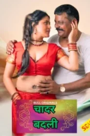 [18+] Chadar Badli (2025) S01 Hindi BullApp WEB-DL H264 AAC 1080p 720p 480p Download