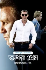 Flashbacks of a Fool-Odhora Prem (2025) Bengali Dubbed ORG BongoBD WEB-DL H264 AAC 4K 1080p 720p 480p Download