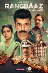 Rangbaaz: Darr Ki Rajneeti (2022) S03 Hindi Complete ZEE5 WEB Series 480p | 720p | 1080p WEB-DL