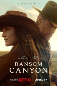 Ransom Canyon (2025) S01 NetFlix Original Dual Audio {Hindi-English} 480p | 720p & 1080p WEB-DL