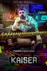 Kaiser (2022) S01 Bengali AMZN WEB-DL H264 AAC 1080p 720p 480p ESub