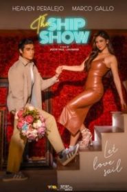 The Ship Show (2023) Tagalog WEB-DL H264 AAC 1080p 720p ESub