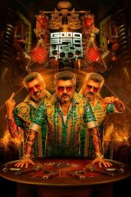 Good Bad Ugly (2025) WEB-DL Dual Audio [Hindi (DD2.0) & Tamil] 1080p 720p & 480p