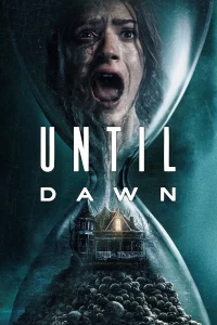 Until Dawn (2025) WEB-DL Dual Audio (Hindi DD5.1 – English) 480p [370MB] | 720p [890MB] | 1080p [2.1GB]