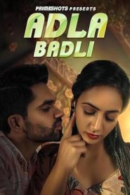 [18+] Adla Badli (2025) S01 Hindi TeFlix WEB-DL H264 AAC 1080p 720p 480p Download