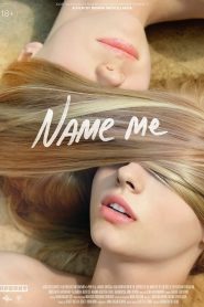 [18+] Name Me (2014) Dual Audio {Hindi-English} BluRay 480p [340MB] | 720p [970MB] | 1080p [2GB]