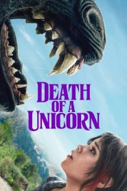 Death of a Unicorn (2025) English Full Movie WEB-DL ESub 480p [320MB] | 720p [870MB] | 1080p [2.1GB]