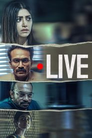 Live (2023) ORG. 2.0 [Hindi + Malayalam] WEB-DL 480p [500MB] | 720p [1.1GB] | 1080p [2.6GB]
