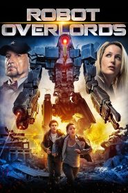 Robot Overlords (2014) Dual Audio {Hindi-English} 480p [350MB] | 720p [1GB]