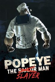 Popeye The Slayer Man (2025) English WEB-HDRip 1080p | 720p | 480p
