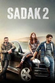 Sadak 2 (2020) WebRip Hindi Full Movie 480p [400MB] | 720p [1GB] | 1080p [2GB]