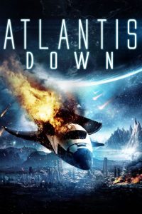Atlantis Down (2010) Blu-ray Dual Audio {Hindi-English} 480p [300MB] | 720p [830MB]