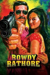 Rowdy Rathore (2012) Hindi BluRay 480p [400MB] | 720p [1GB] | 1080p [4GB]