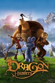 Dragon Hunters (2008) Dual Audio {Hindi-English} BluRay 480p [300MB] | 720p [800MB] | 1080p [2GB]