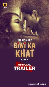 [18+] Biwi Ka Khat Part 2 (2025) S01 Hindi Ullu WEB-DL H264 AAC 1080p 720p 480p Download